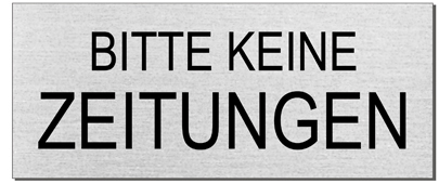 Briefkastenschild "Bitte keine Zeitungen"